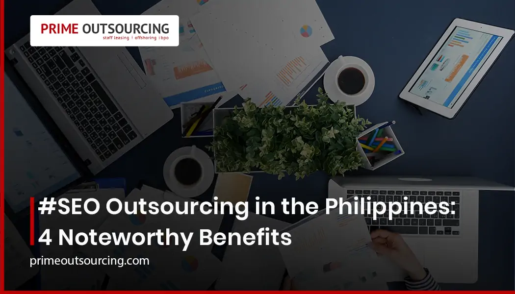 seo outsourcing in the philippines